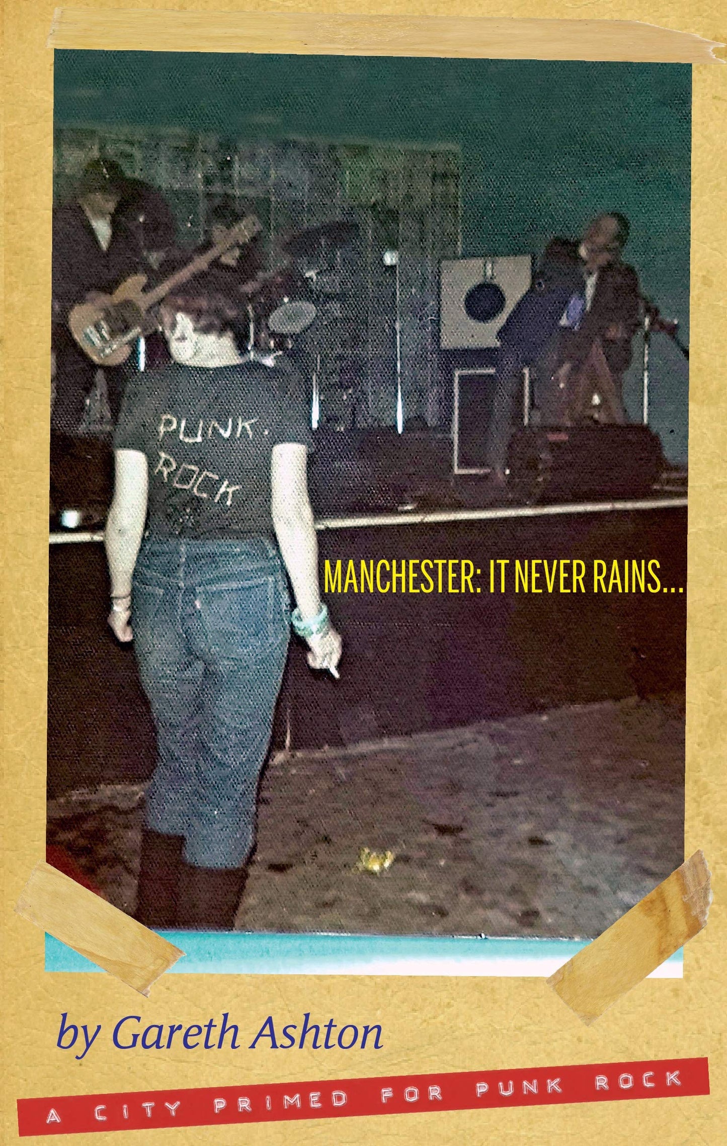 Manchester: It Never Rains...