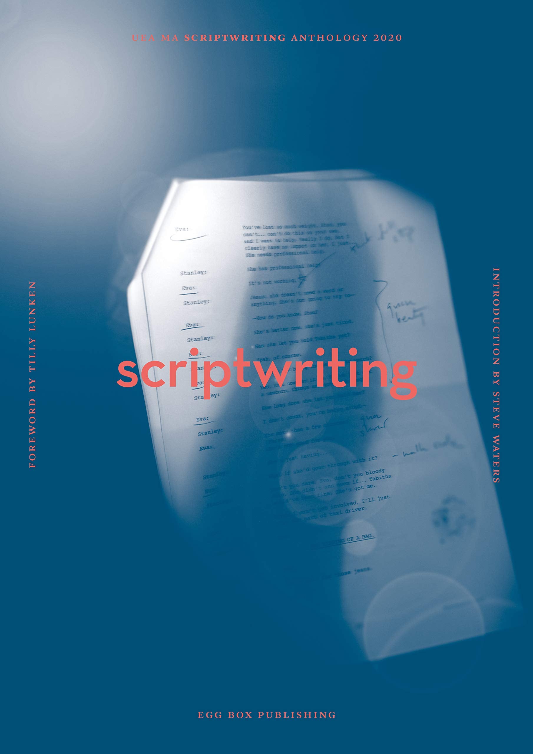 Uea Ma Scriptwriting Anthology 2020 (UEA Creative Writing Anthology Scriptwriting