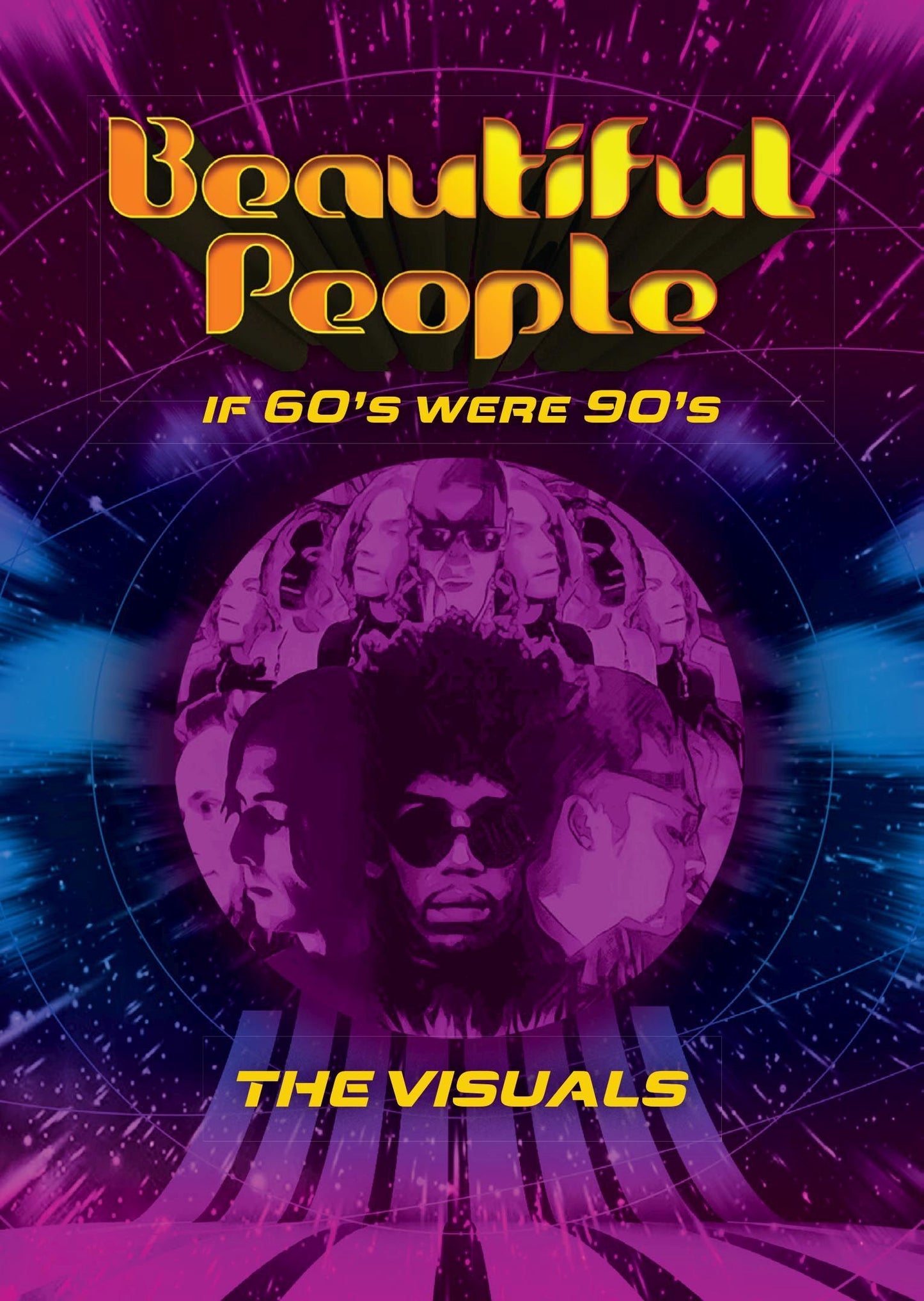Beautiful People: If 60s Were 90s - The Visuals