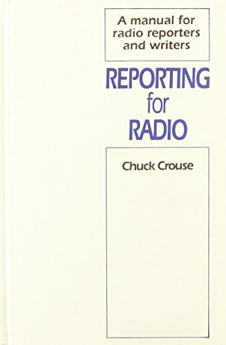 Reporting for Radio