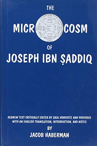 The Microcosm of Joseph Ibn Saddiq