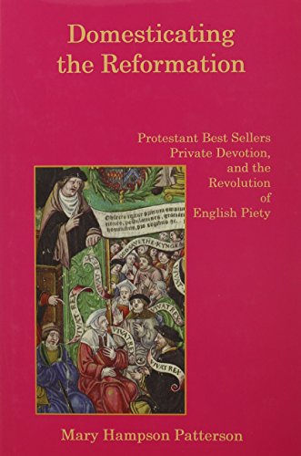 Domesticating the Reformation