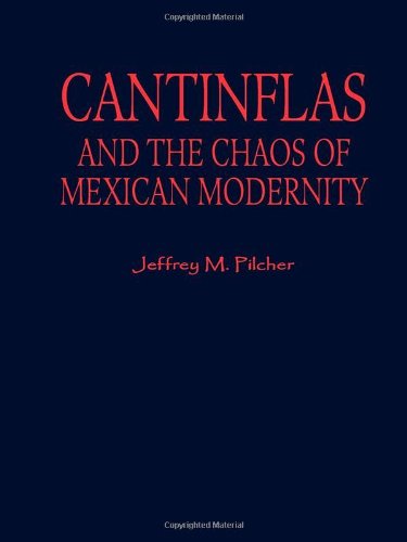 Cantinflas and the Chaos of Mexican Modernity