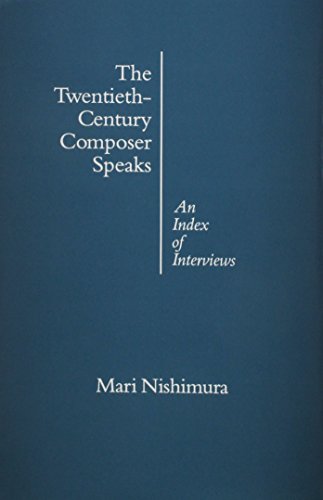 The Twentieth-Century Composer Speaks