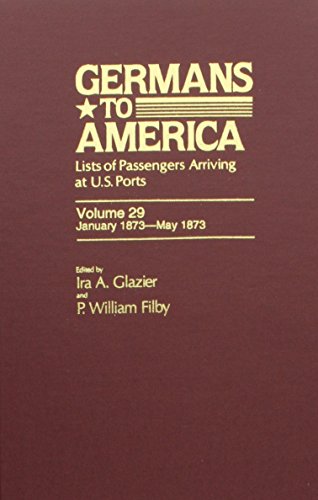 Germans to America, Jan. 2, 1873-May 31, 1873