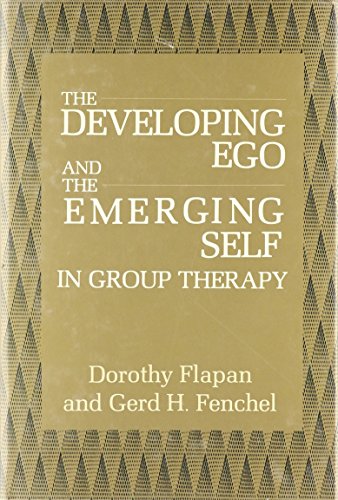 The Developing Ego and the Emerging Self in Group Therapy