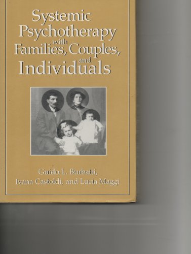 Systematic Psychotherapy With Families, Couples, and Individuals