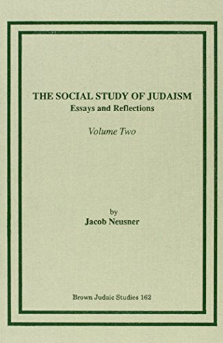 The Social Study of Judaism, Vol. II