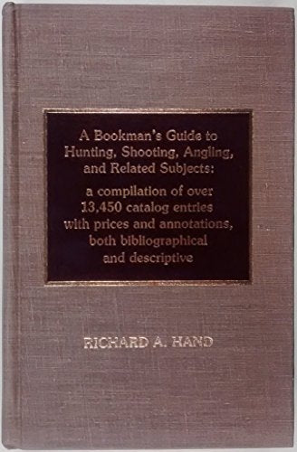 A Bookman's Guide to Hunting, Shooting, Angling, and Related Subjects