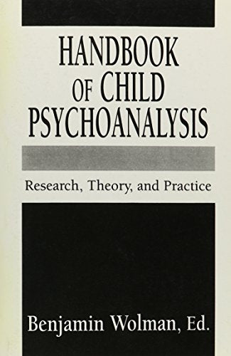 Handbook of Child Psychoanalysis