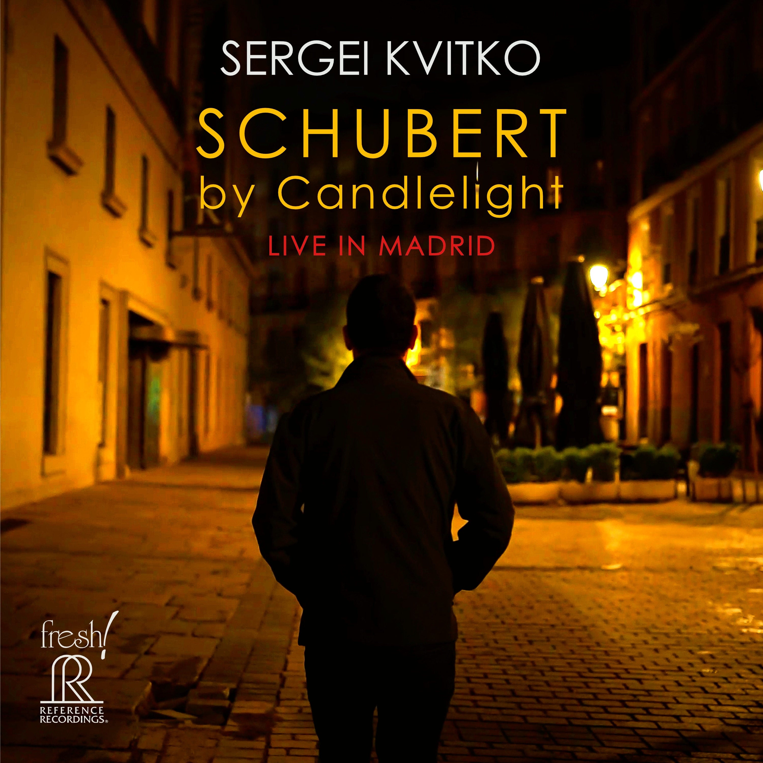 Sergei Kvitko: Schubert By Candlelight: Live in Madrid