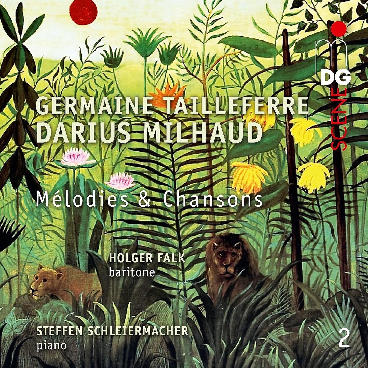 Germaine Tailleferre/Darius Milhaud: Mélodies & Chansons - Volume 2