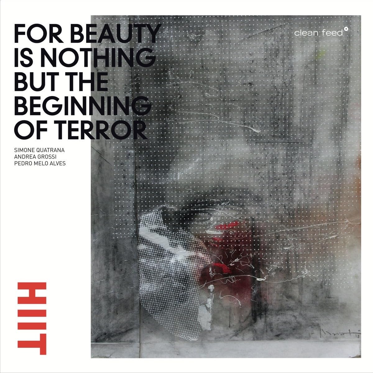 For Beauty Is Nothing But the Beginning of Terror
