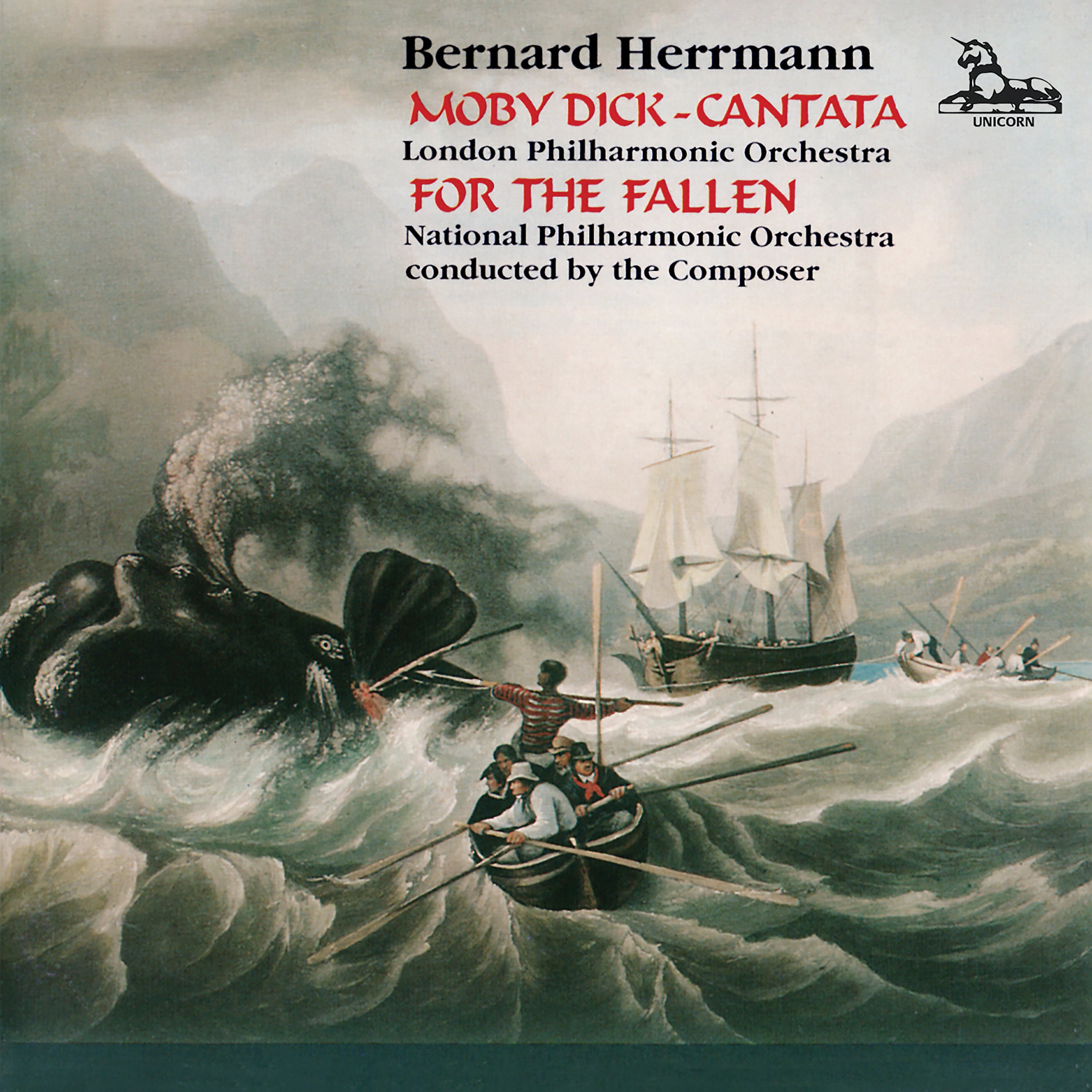 Bernard Herrmann: Moby Dick - Cantata/For the Fallen