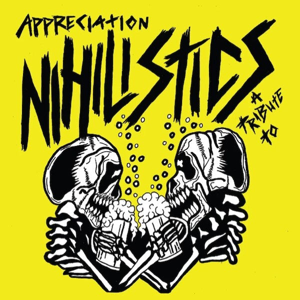 Appreciation: A Tribute to the Nihilistics