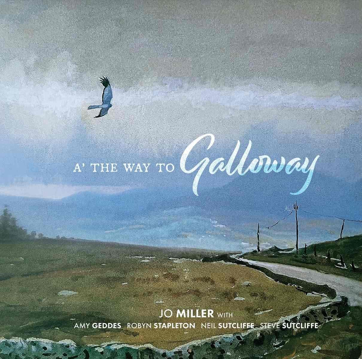 A' The Way To Galloway