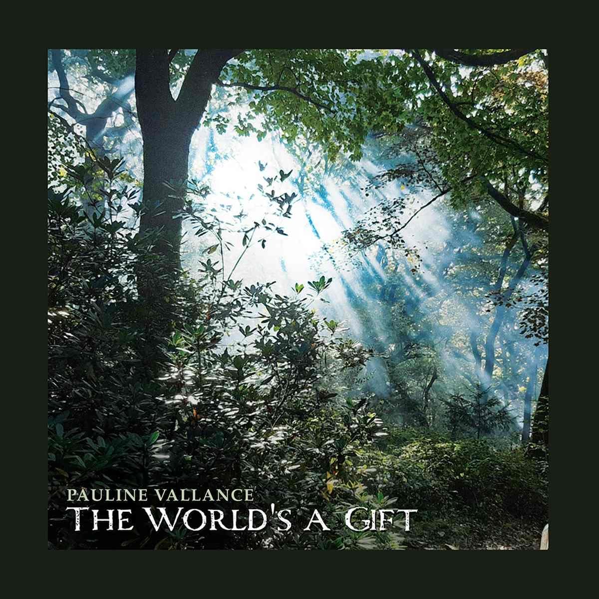 The World'S a Gift