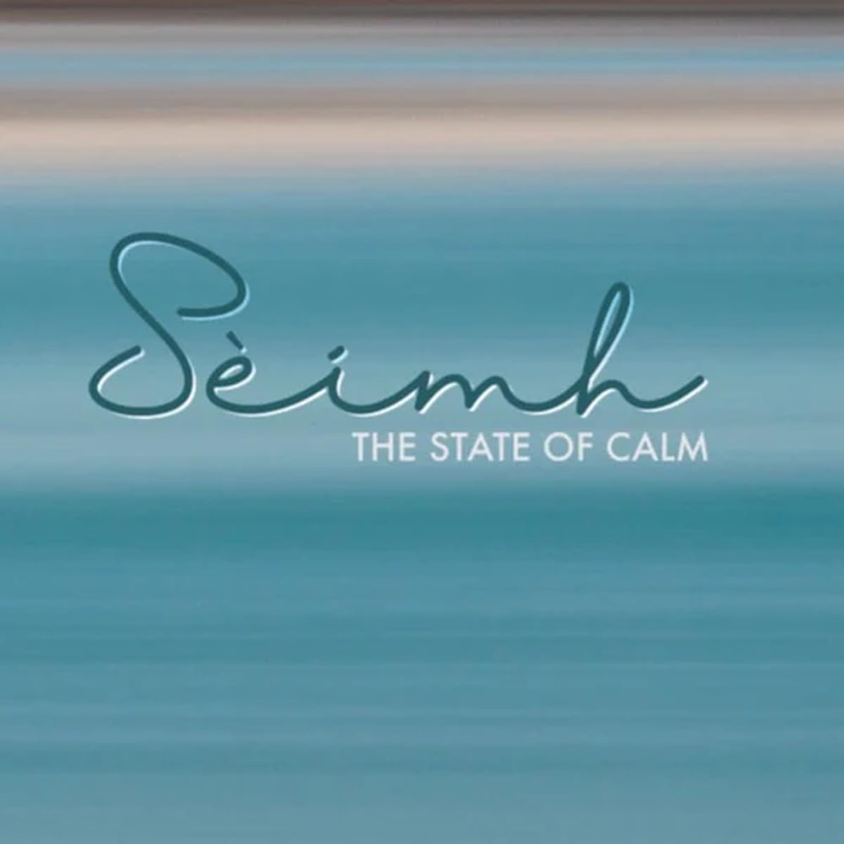 Seimh - The State Of Calm