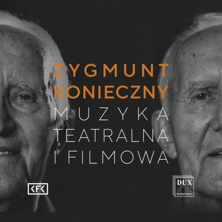 Zygmunt Konieczny: Muzyka Teatralna I Filmowa - Volume 4