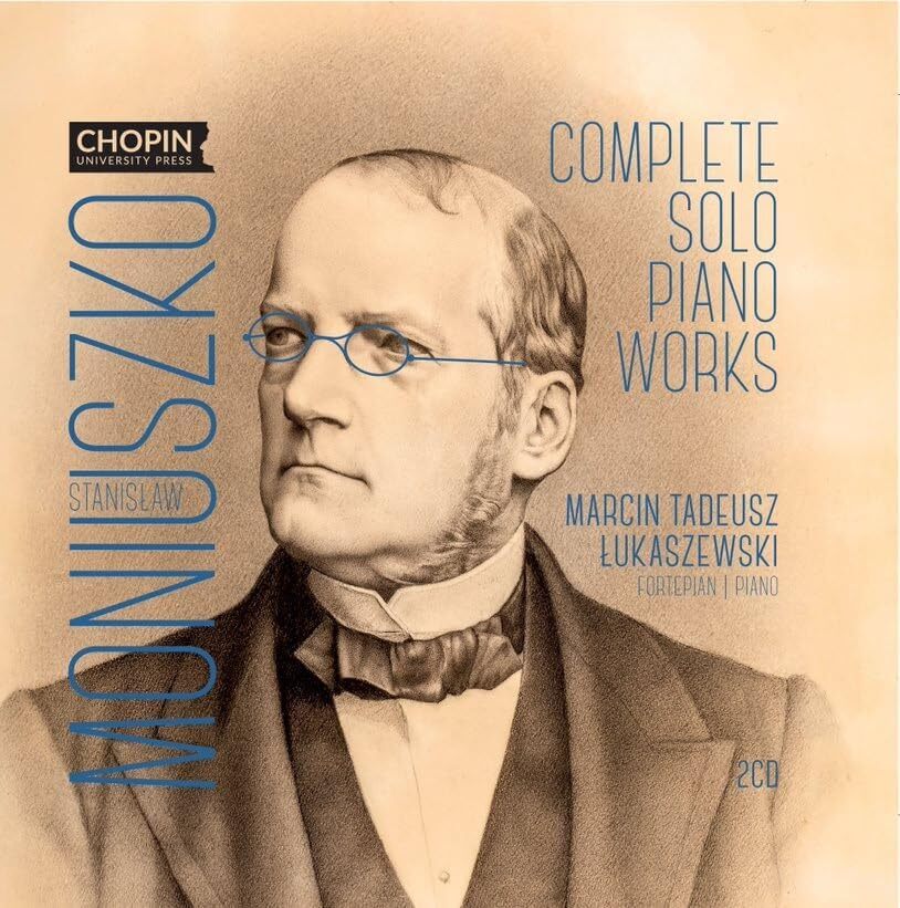 Stanislaw Moniuszko: Complete Solo Piano Works