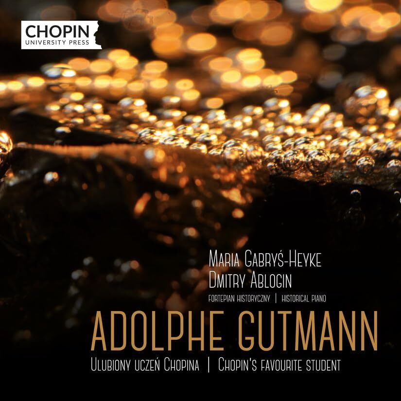 Adolphe Gutmann: Chopin's Favourite Student