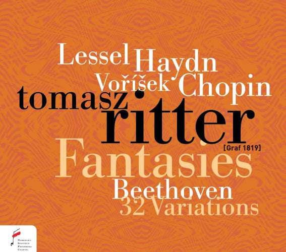 Lessel/Haydn/Vorisek/Chopin: Fantasies/Beethoven: 32 Variations
