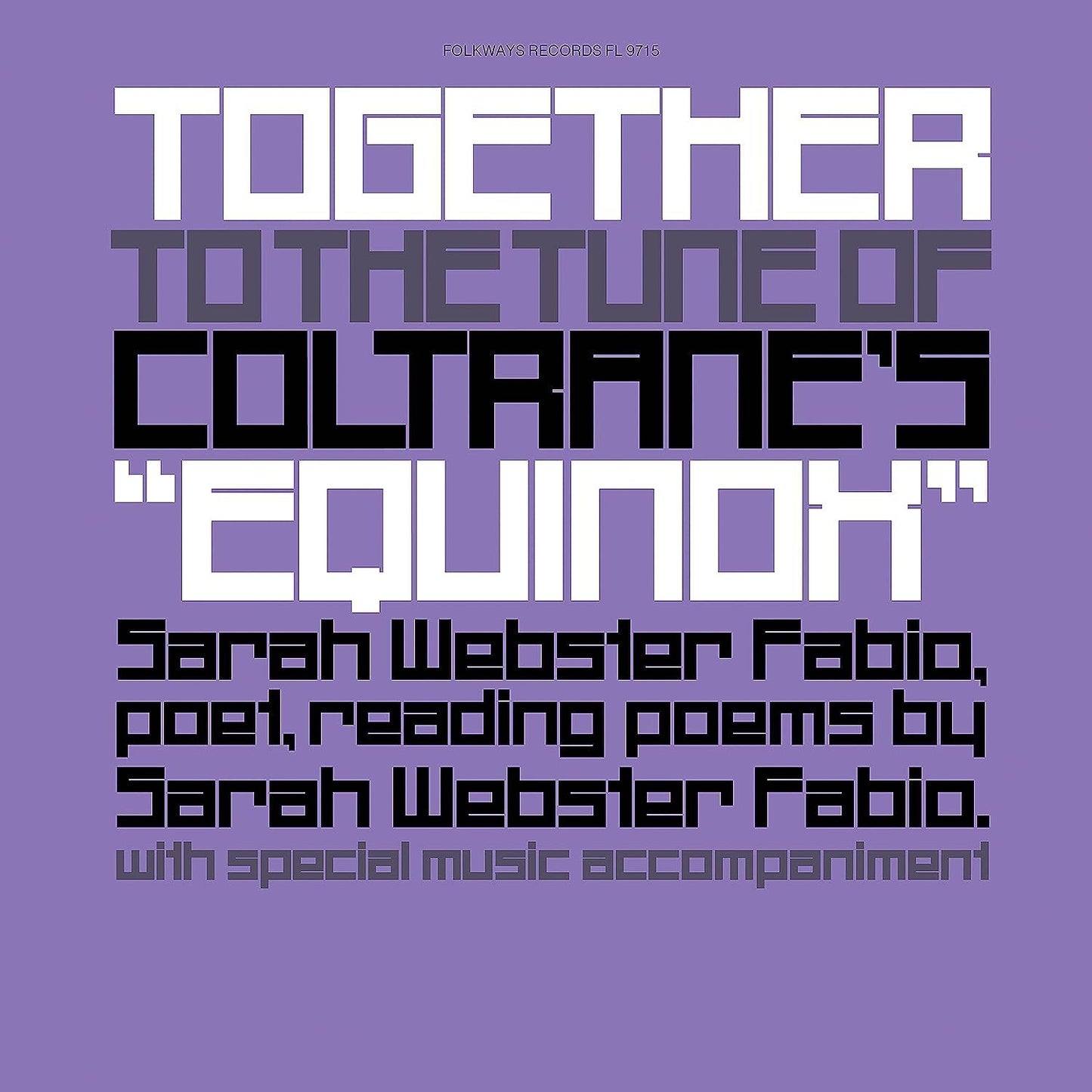 Together to the Tune of Coltrane's "Equinox"