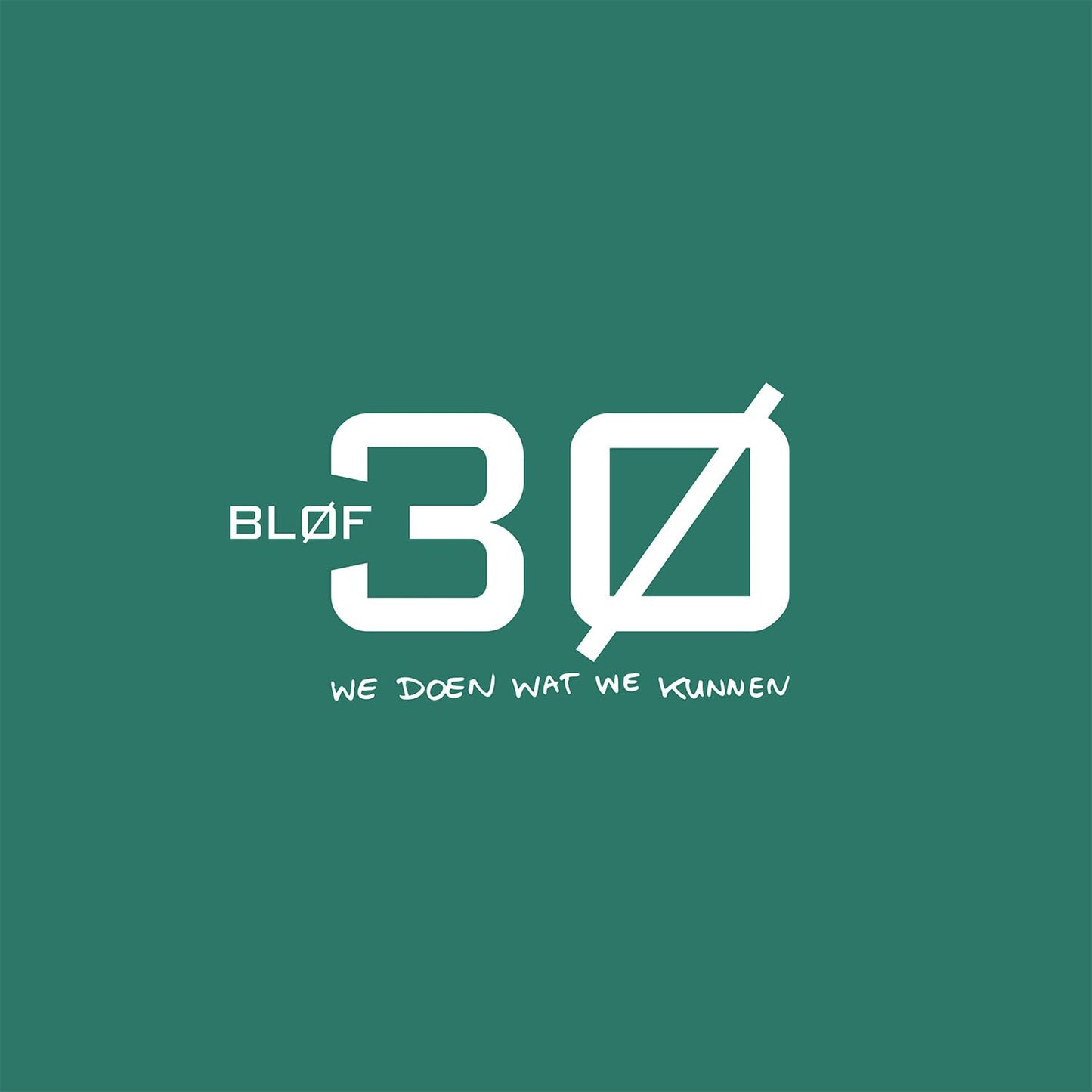 30 Jaar Blof - We Doen Wat We Kunnen (Trifold sleeve)