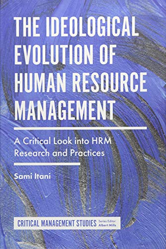 The Ideological Evolution of Human Resource Management