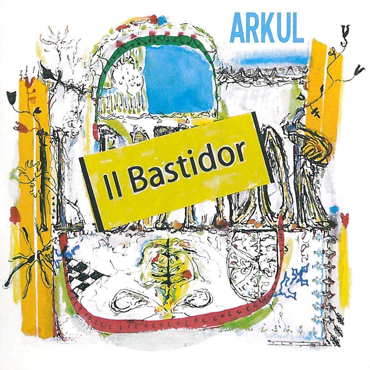 Arkul - Il Bastidor