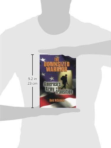 The Downsized Warrior