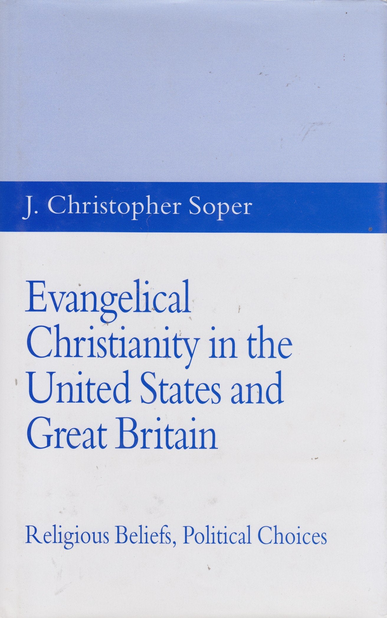 Evangelical Christianity in the United States and Great Britain