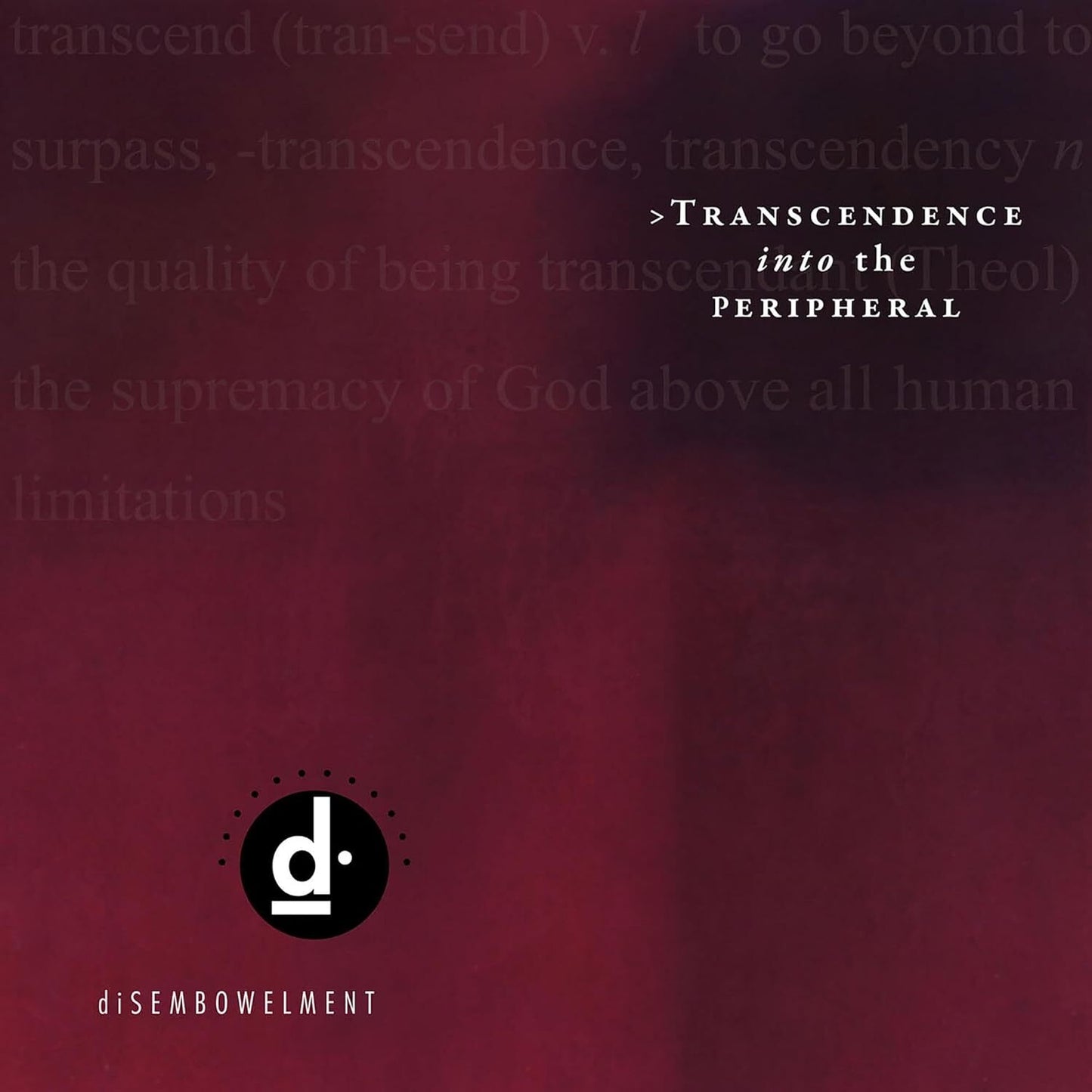 Transcendence Into the Peripheral