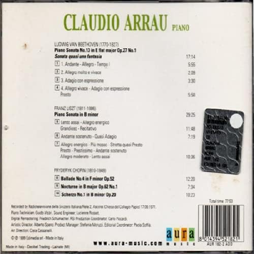Claudio Arrau Piano: Beethoven - Liszt - Chopin