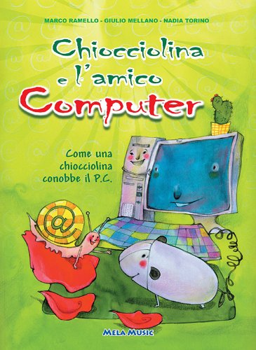 Chiocciolina E L`Amico Computer