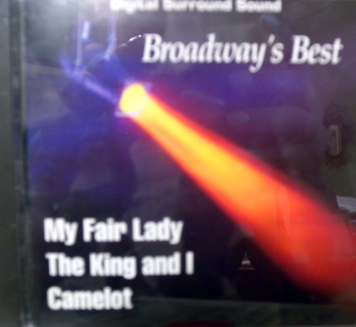 my fair lady the king and i camelot - broadway`s best