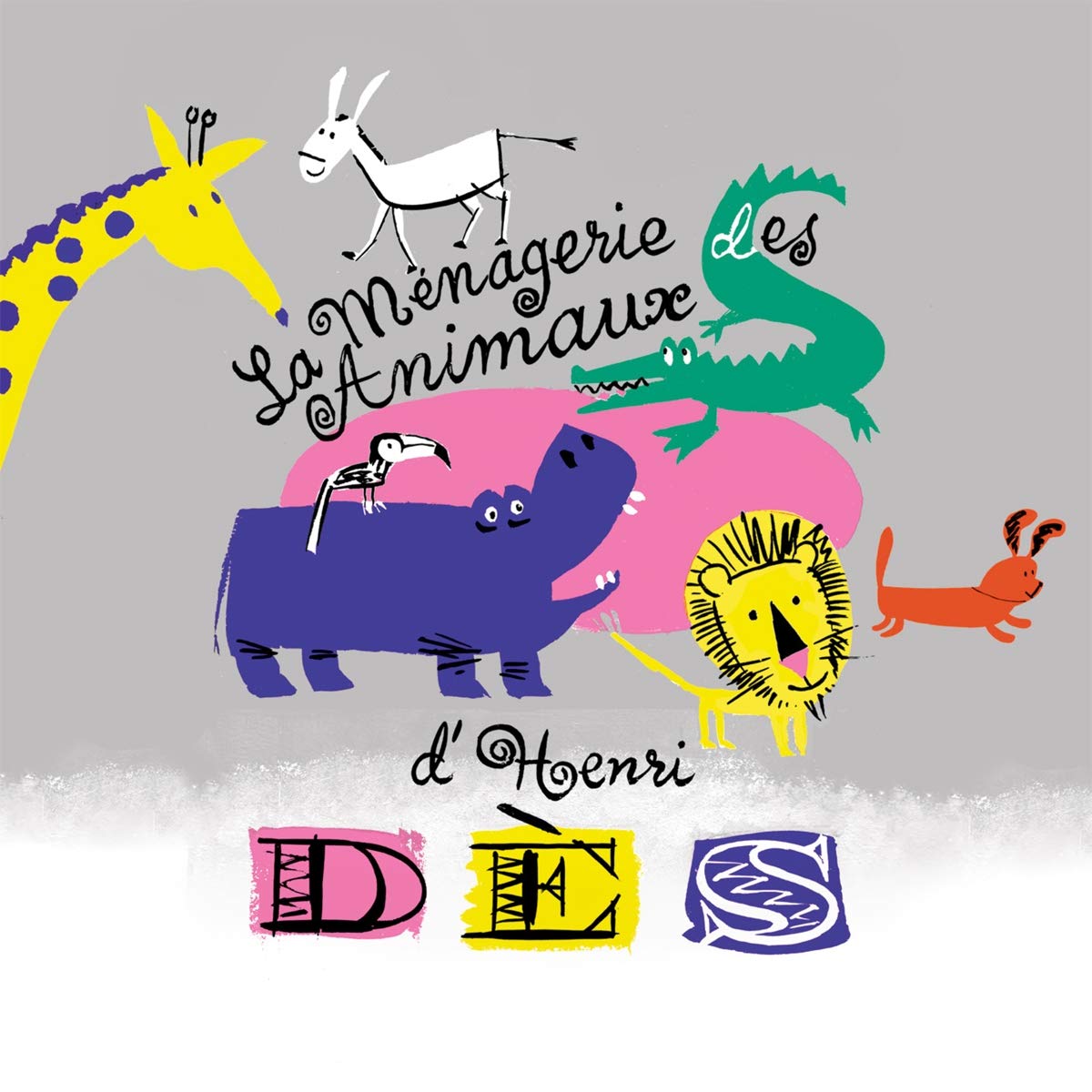 La Menagerie Des Animaux