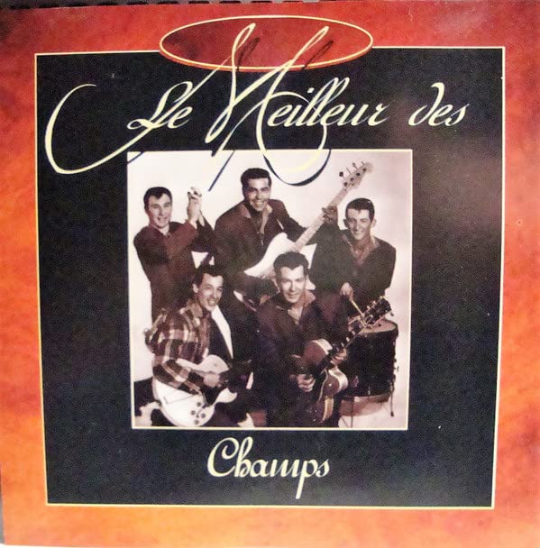 The Champs - Le Meilleur Des Champs (Cd)