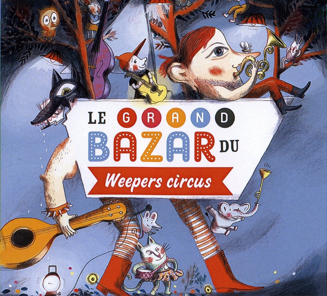 Le Grand Bazar du Weepers Circus