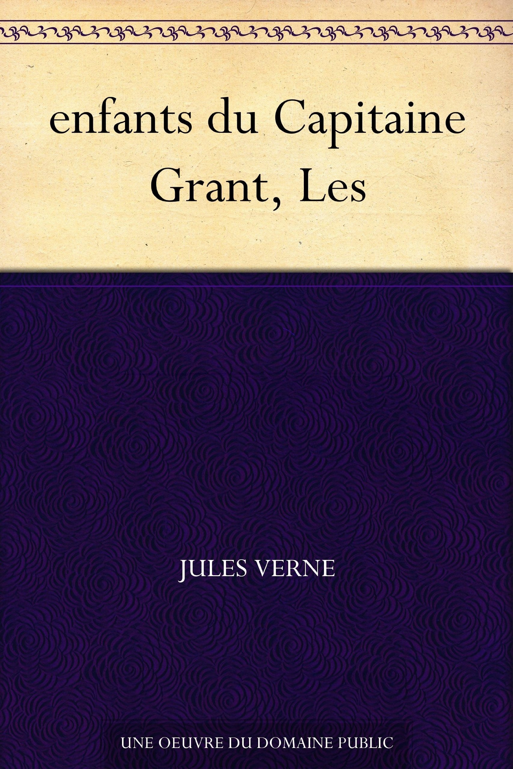 Jules Verne: Les Enfants Du Capitaine Grant