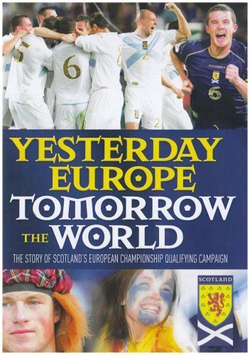 Yesterday Europe, Tomorrow The World