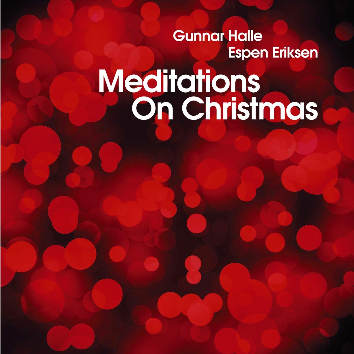 Halle & Eriksen - Meditations On Christmas