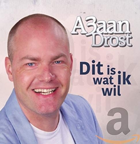 A3aan Drost - Dit Is Wat Ik Wil