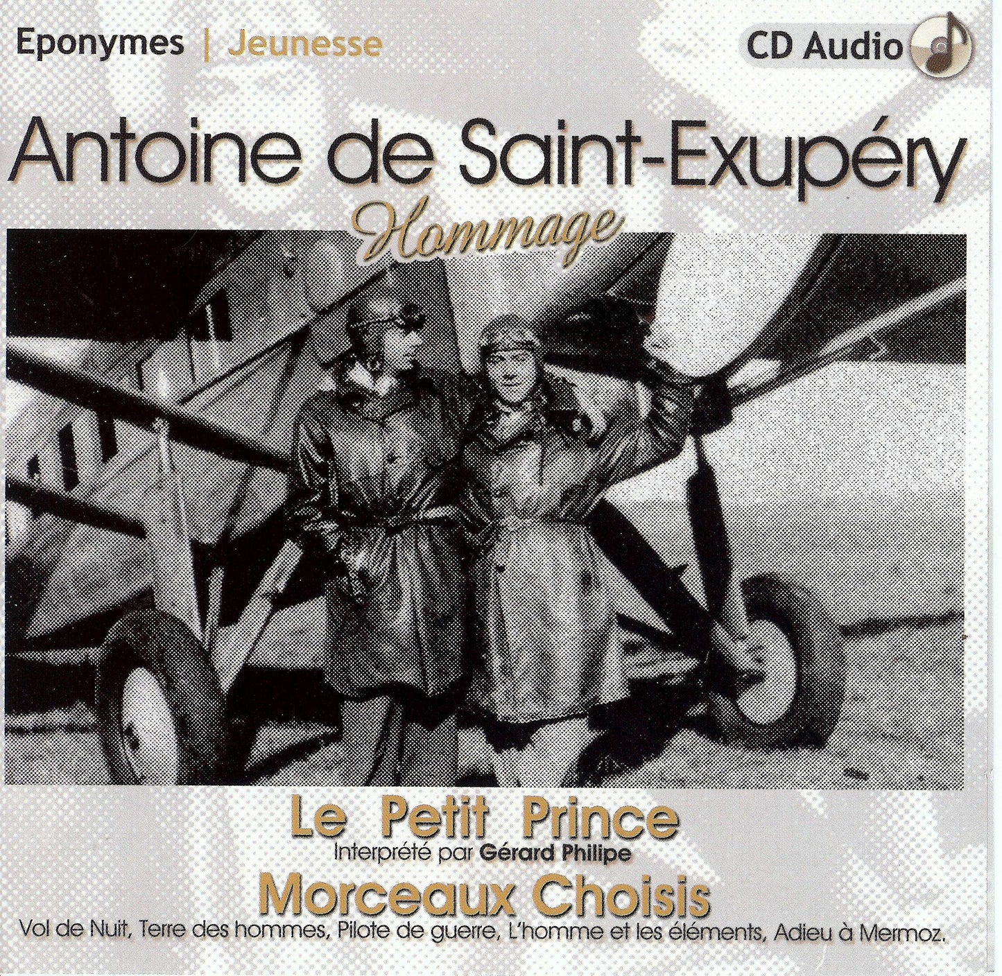 ANTOINE DE SAINT EXUPERY LE PETIT PRINCE MORCEAUX CHOISIS