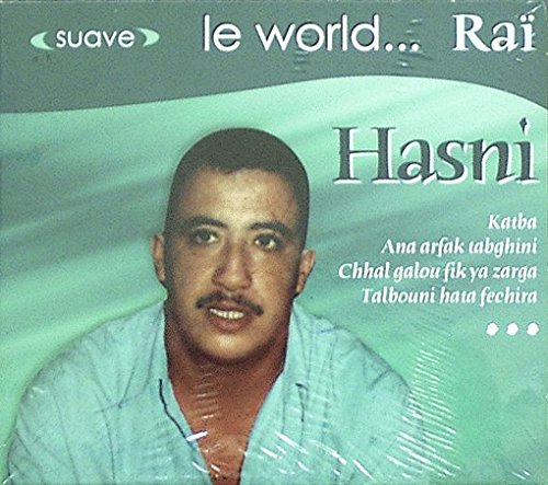 Hasni Suave Le World Rai