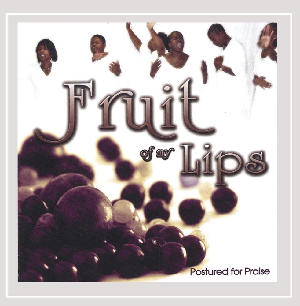 Fruit of My Lips