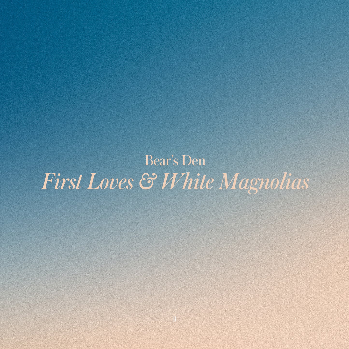 First Loves & White Magnolias