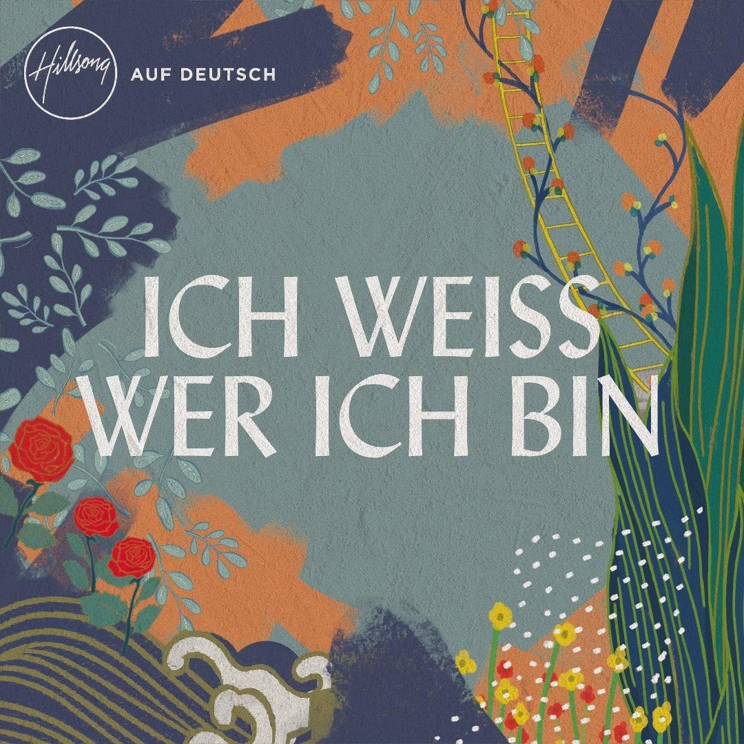 Ich Weiss Wer Ich Bin (Who You Say I Am