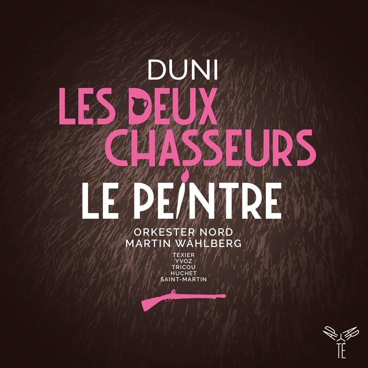 Duni: Les Deux Chasseurs/Le Peintre