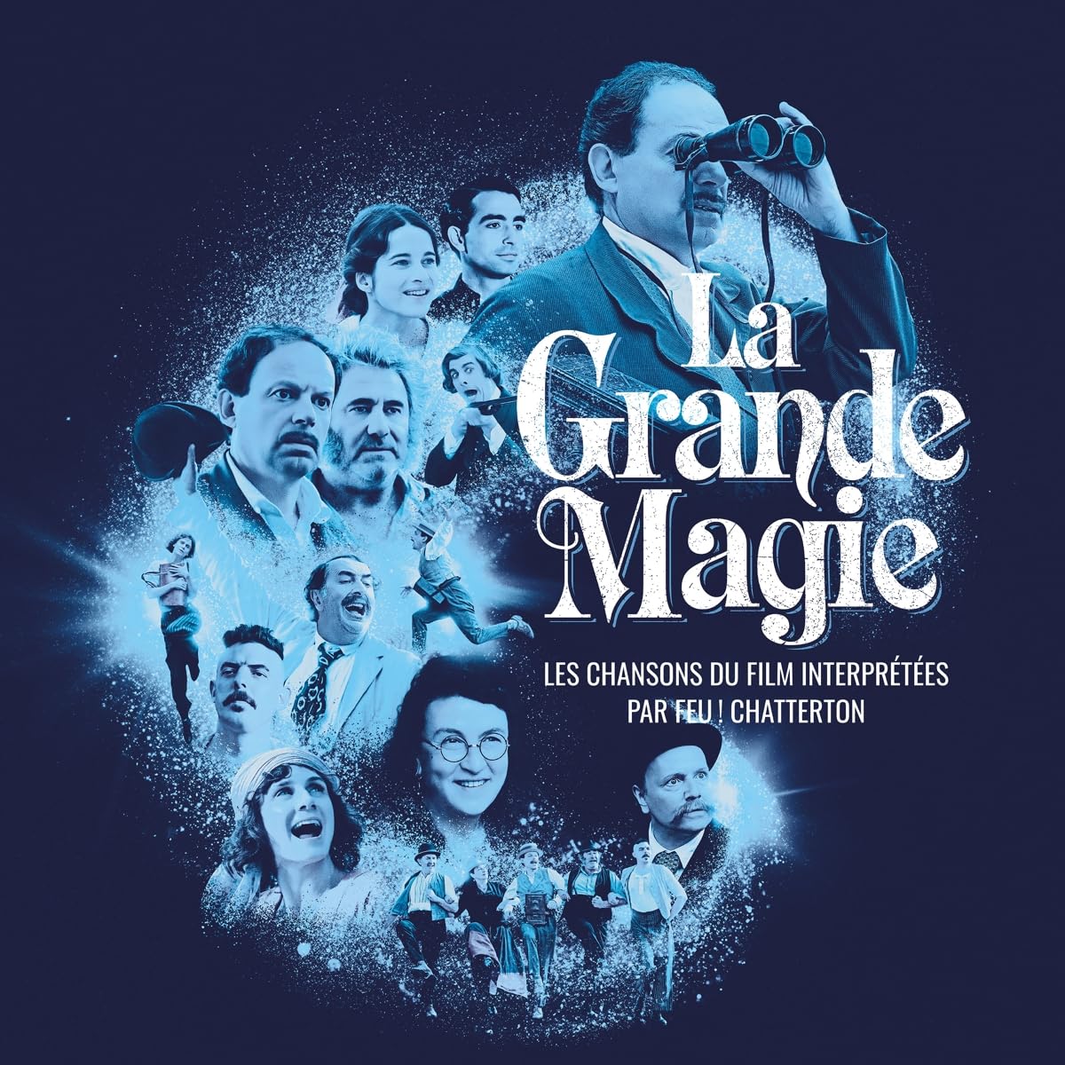 La Grande Magie - les Chansons du Film Interprétée